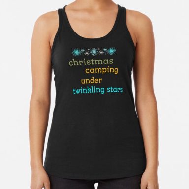 Christmas Camping Under Twinkling Stars Racerback Tank Top